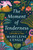 The Moment of Tenderness by Madeleine L'Engle, 9781538717820