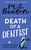 Death of a Dentist by M. C. Beaton, 9780446606011