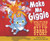 Make Me Giggle (Writing Your Own Silly Story) by Nancy Loewen, Corinne Doerrfeld, 9781404857049