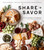 Share + Savor (Create Impressive + Indulgent Appetizer Boards for Any Occasion) by Kylie Mazon-Chambers, 9781645670131