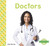 Doctors - 9781496610522 by Julie Murray, 9781496610522 Doctors - 9781496610522 by Julie Murray, 9781496610522