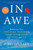 In Awe (Rediscover Your Childlike Wonder to Unleash Inspiration, Meaning, and Joy) by John O'Leary, 9780593135440