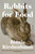 Rabbits for Food - 9781641291934 by Binnie Kirshenbaum, 9781641291934