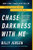 Chase Darkness with Me (How One True-Crime Writer Started Solving Murders) - 9781728209876 by Billy Jensen, Karen Kilgariff, 9781728209876