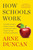How Schools Work (An Inside Account of Failure and Success from One of the Nation's Longest-Serving Secretaries of Education) - 9781501173066 by Arne Duncan, 9781501173066