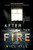 After the Fire - 9781492678809 by Will Hill, 9781492678809