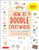 How to Doodle Everywhere (Cute & Easy Drawings for Notebooks, Cards, Gifts and So Much More) by Kamo, 9784805315859