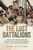 The Lost Battalions (A battle that could not be won. An island that could not be defended. An ally that could not be trusted.) by Tom Gilling, 9781760876166