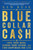 Blue-Collar Cash (Love Your Work, Secure Your Future, and Find Happiness for Life) by Ken Rusk, 9780062989604