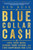 Blue-Collar Cash (Love Your Work, Secure Your Future, and Find Happiness for Life) by Ken Rusk, 9780062989604