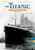 The Titanic (An Interactive History Adventure) - 9781515733881 by Bob Temple, 9781515733881