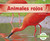 Animales rojos (Red Animals) (Spanish Edition) by Teddy Borth, 9781496612137