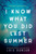 I Know What You Did Last Summer - 9780316425353 by Lois Duncan-Arquette, 9780316425353