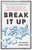 Break It Up (Secession, Division, and the Secret History of America's Imperfect Union) by Richard Kreitner, 9780316510608