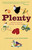 Plenty (Eating Locally on the 100-Mile Diet: A Cookbook) by Alisa Smith, J.B. MacKinnon, 9780307347336