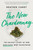 The New Chardonnay (The Unlikely Story of How Marijuana Went Mainstream) by Heather Cabot, 9781984826244