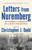 Letters from Nuremberg (My Father's Narrative of a Quest for Justice) by Christopher Dodd, 9780307381170