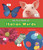 My First Book of Italian Words (Bilingual Edition) by Translations.com, Katy R. Kudela, 9781429661591