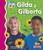 Gilda Y Gilberto (Spanish Edition) by Cathy Camarena, M.Ed., Gloria Ruff, M.Ed., 9781496603418