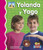 Yolanda Y Yago (Spanish Edition) by Cathy Camarena, M.Ed., Gloria Ruff, M.Ed., 9781496603814