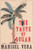 The Taste of Sugar (A Novel) by Marisel Vera, 9781631497735
