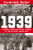 1939 (A People's History of the Coming of the Second World War) by Frederick Taylor, 9781324006794
