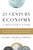The 21st Century Economy--A Beginner's Guide (With 101 Easy-to-Master Tools for Surviving and Thriving in the New Global Marketplace) by Randy Charles Epping, 9780307387905