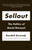 Sellout (The Politics of Racial Betrayal) by Randall Kennedy, 9780307388421