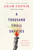 A Thousand Small Sanities (The Moral Adventure of Liberalism) - 9781541699342 by Adam Gopnik, 9781541699342
