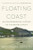 Floating Coast (An Environmental History of the Bering Strait) - 9780393358322 by Bathsheba Demuth, 9780393358322