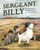 Sergeant Billy (The True Story of the Goat Who Went to War) by Mireille Messier, Kass Reich, 9780735264427