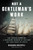 Not a Gentleman's Work (The Untold Story of a Gruesome Murder at Sea and the Long Road to Truth) by Gerard Koeppel, 9780306903380