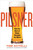 Pilsner (How the Beer of Kings Changed the World) by Tom Acitelli, 9781641601825