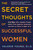 The Secret Thoughts of Successful Women (And Men: Why Capable People Suffer from Impostor Syndrome and How to Thrive In Spite of It) by Valerie Young, 9780307452719