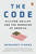 The Code (Silicon Valley and the Remaking of America) - 9780399562204 by Margaret O'Mara, 9780399562204