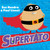 Supertato by Sue Hendra, Sue Hendra, Paul Linnet, Paul Linnet, 9781481490375