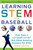 Learning STEM from Baseball (How Does a Curveball Curve? And Other Amazing Answers for Kids!) by Marne Ventura, 9781510757004