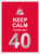 Keep Calm You're Only 40 (Miniature Edition) by Summersdale, 9781787835924