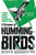 A Shimmer of Hummingbirds (A Birder Murder Mystery) by Steve Burrows, 9781786072337