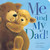 Me and My Dad! - 9781589255760 by Alison Ritchie, Alison Edgson, 9781589255760