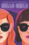 Hello Girls - 9780062803436 by Brittany Cavallaro, Emily Henry, 9780062803436