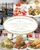 Fairfield County Chef's Table (Extraordinary Recipes From Connecticut's Gold Coast) - 9781493047109 by Amy Kundrat, Stephanie Webster, 9781493047109