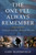 The One I'll Always Remember (Caring for America's Wounded Warriors) by Gary L. Bloomfield, 9781493038619