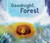 Goodnight, Forest by Carly Allen-Fletcher, 9781630763626