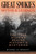 Great Smokies Myths and Legends (The True Stories behind History's Mysteries) by Michael R. Bradley, 9781493040261