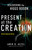 Present at the Creation (Discovering the Higgs Boson) by Amir D. Aczel, 9780307591821