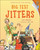 Big Test Jitters by Julie Danneberg, Judy Love, 9781580890731