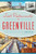 Lost Restaurants of Greenville by John  M. Nolan, 9781467142113