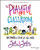 The Playful Classroom (The Power of Play for All Ages) by Jed Dearybury, Julie P. Jones, 9781119674399