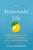 The Lemonade Life (How to Fuel Success, Create Happiness, and Conquer Anything) - 9781400211623 by Zack Friedman, 9781400211623